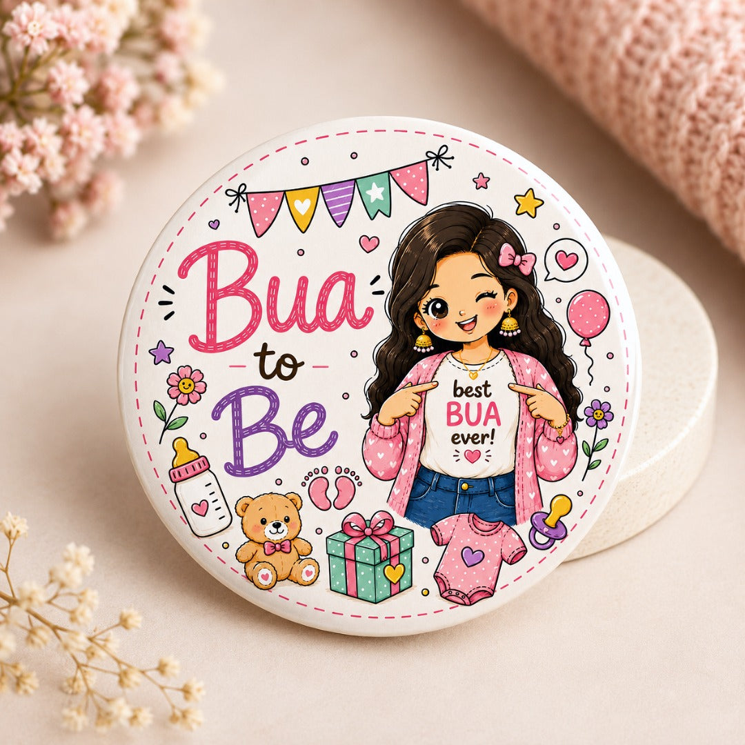 Best Bua Ever baby shower badge featuring a cute paternal aunt illustration on a premium 58mm keepsake pin
