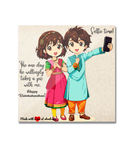 Magnets - Rakhi Selfie Time