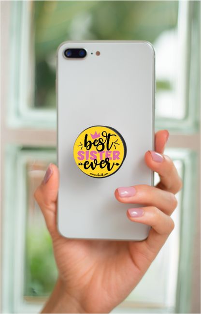 Pop Socket - Best Sister Ever!