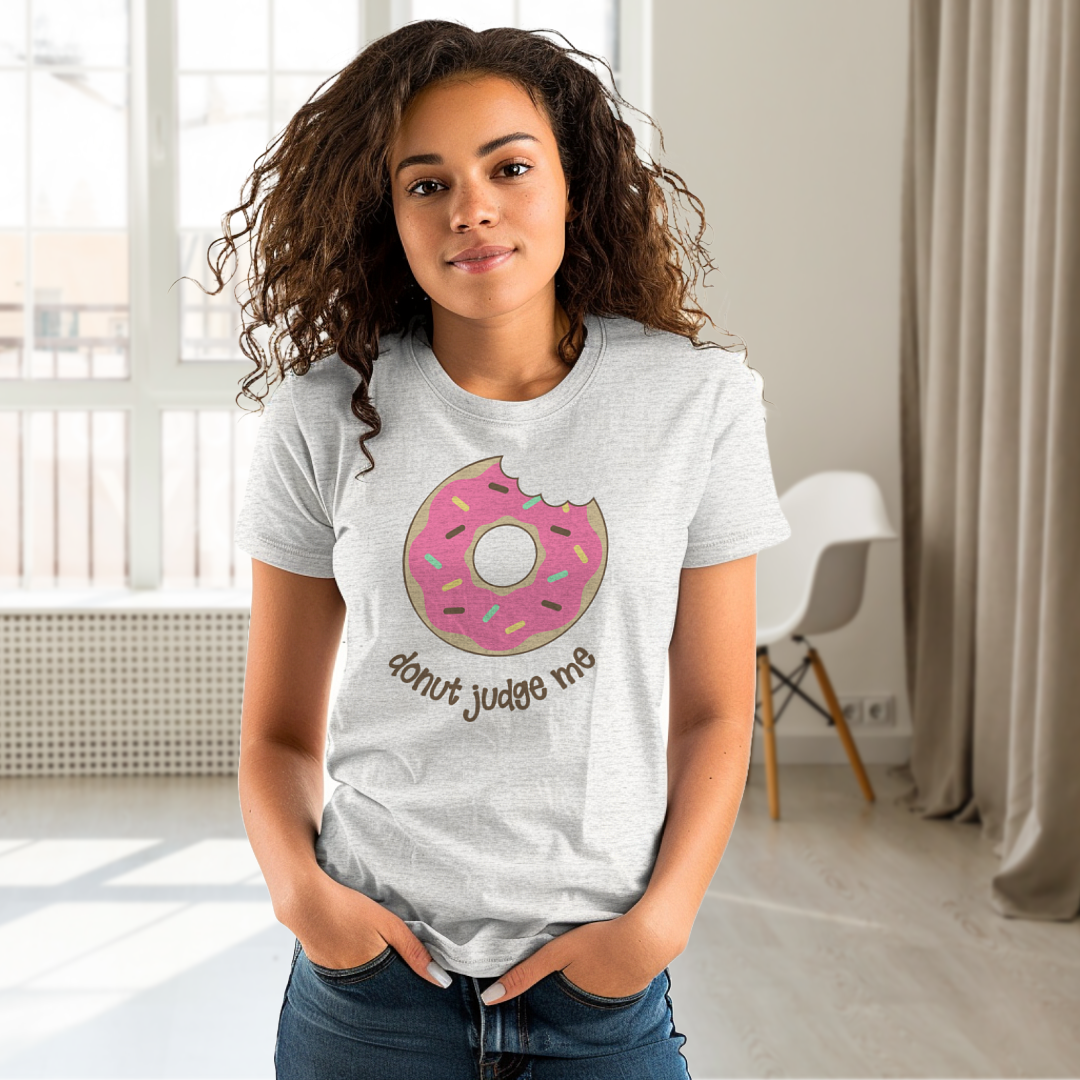 Women's T-Shirt - Donut Judge me