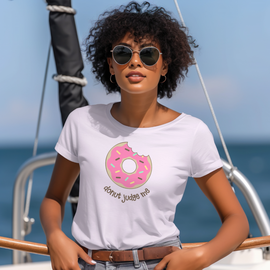 Women's T-Shirt - Donut Judge me