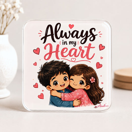 Always in My Heart sibling love fridge magnet with brother and sister