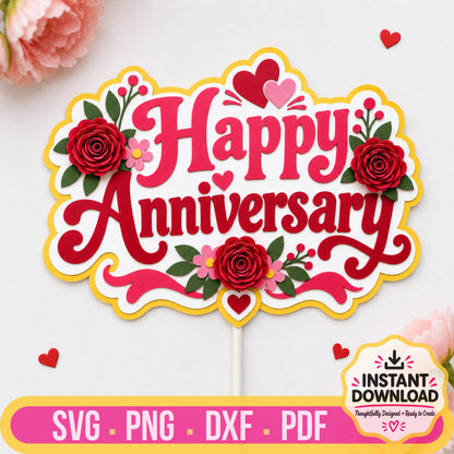 Floral Happy Anniversary cake topper SVG with seven layered elements and rolled paper roses