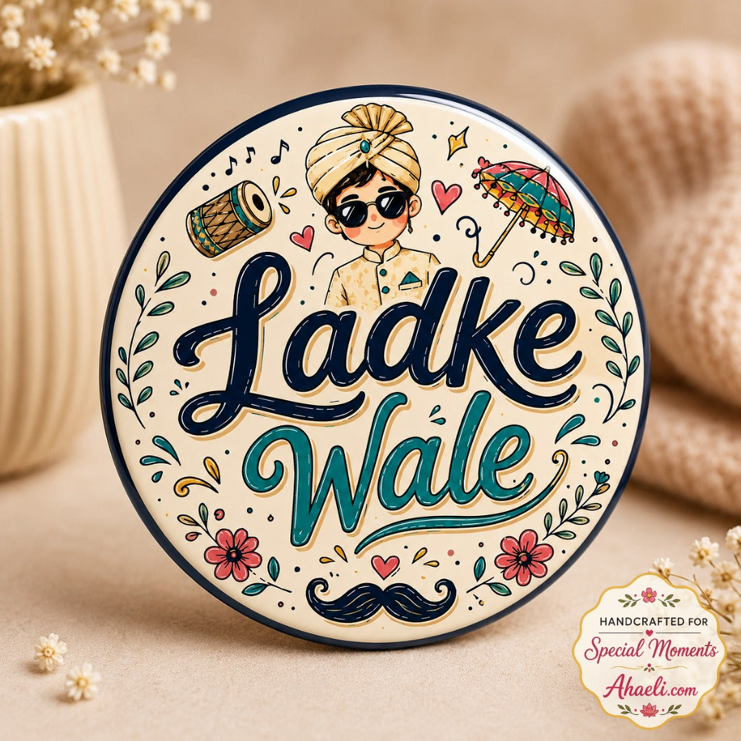 Ladke Wale wedding pin badge featuring groom side celebration artwork with groom illustration and traditional Indian wedding elements