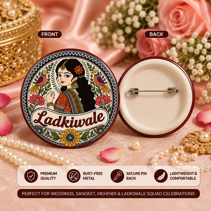 Ladkiwale Wedding Badge front and back view featuring Madhubani art bride design and secure pin-back closure