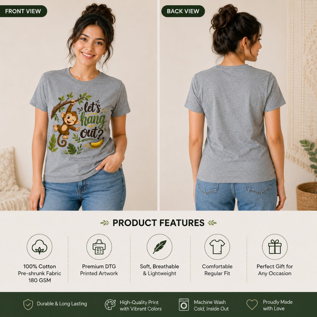 A side-by-side front and back view of a woman modeling a heather gray short-sleeve graphic T-shirt. The front view shows a jungle-themed print with a monkey and the text 'let hang out?'.