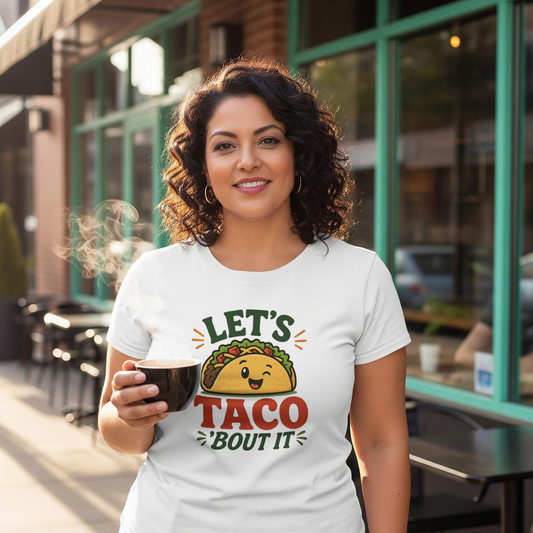 Let's Taco Bout It women's cotton t-shirt featuring a fun taco lover graphic design