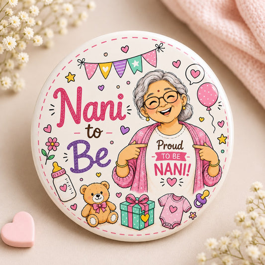 Cute Nani-to-Be baby shower badge featuring a maternal grandmother illustration on a premium 58mm keepsake pin.