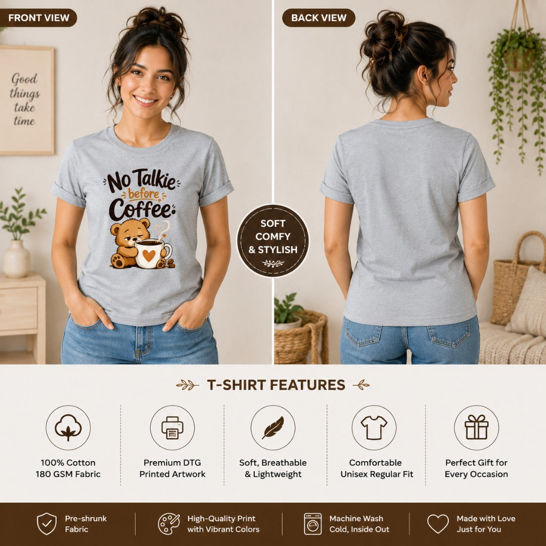 A women's short-sleeve graphic T-shirt shown in front and back views on a model, with a feature infographic below. The shirt is light heather gray with a front graphic that reads 'No Talkie before Coffee' above a brown bear holding a coffee cup.