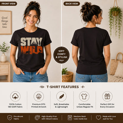 A front and back view of a woman modeling a black short-sleeve graphic T-shirt with the words “STAY WILD” in white and orange. The image includes a “BACK VIEW” label, a circular badge reading “SOFT COMFY & STYLISH 360°” (likely a typo for 180°), and a feature list at the bottom highlighting cotton fabric, DTG printing, soft weight, comfort, and gift suitability.